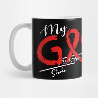 Stroke Awareness My God Is Stronger - In This Family No One Fights Alone Mug